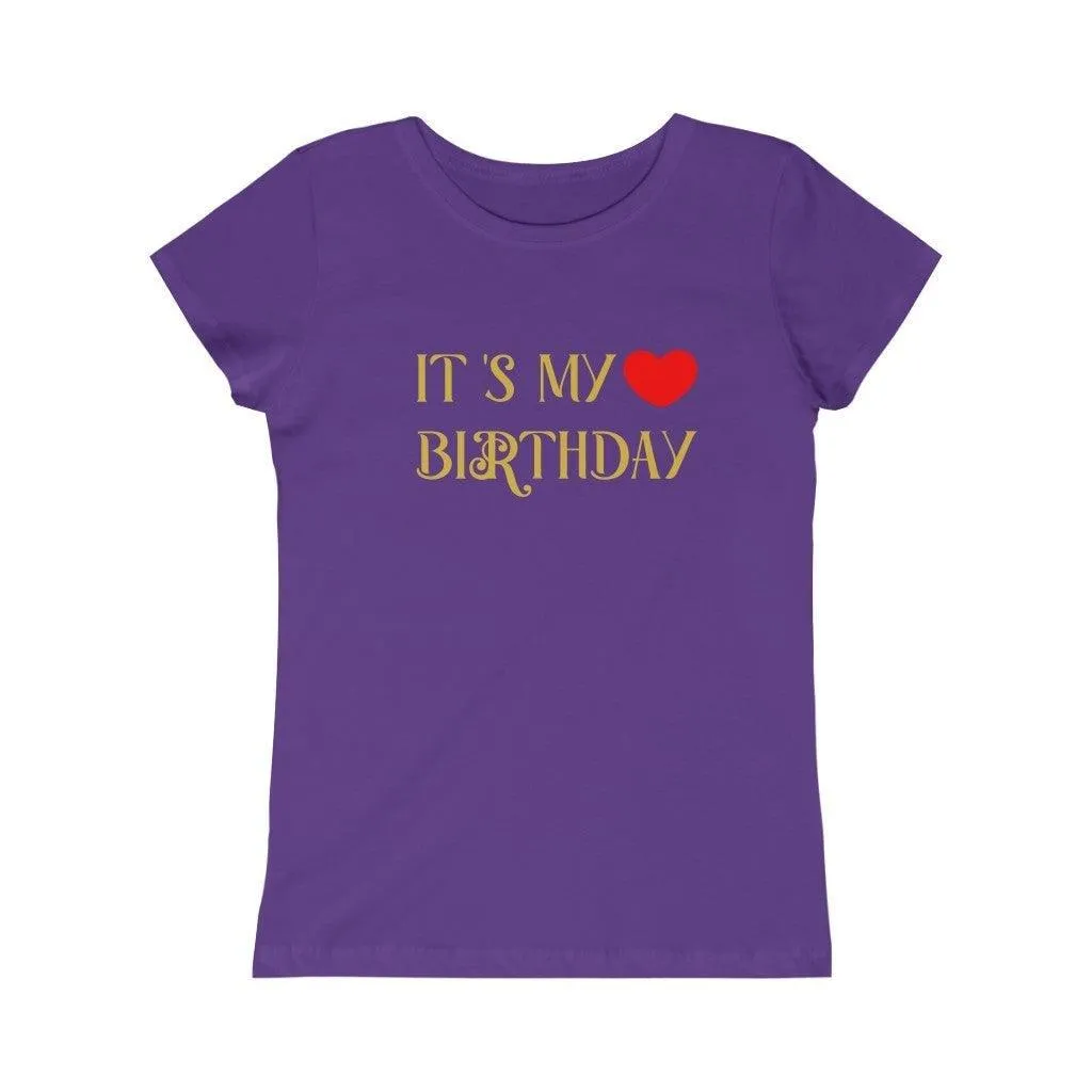 It is my  Birthday Girls t-shirt